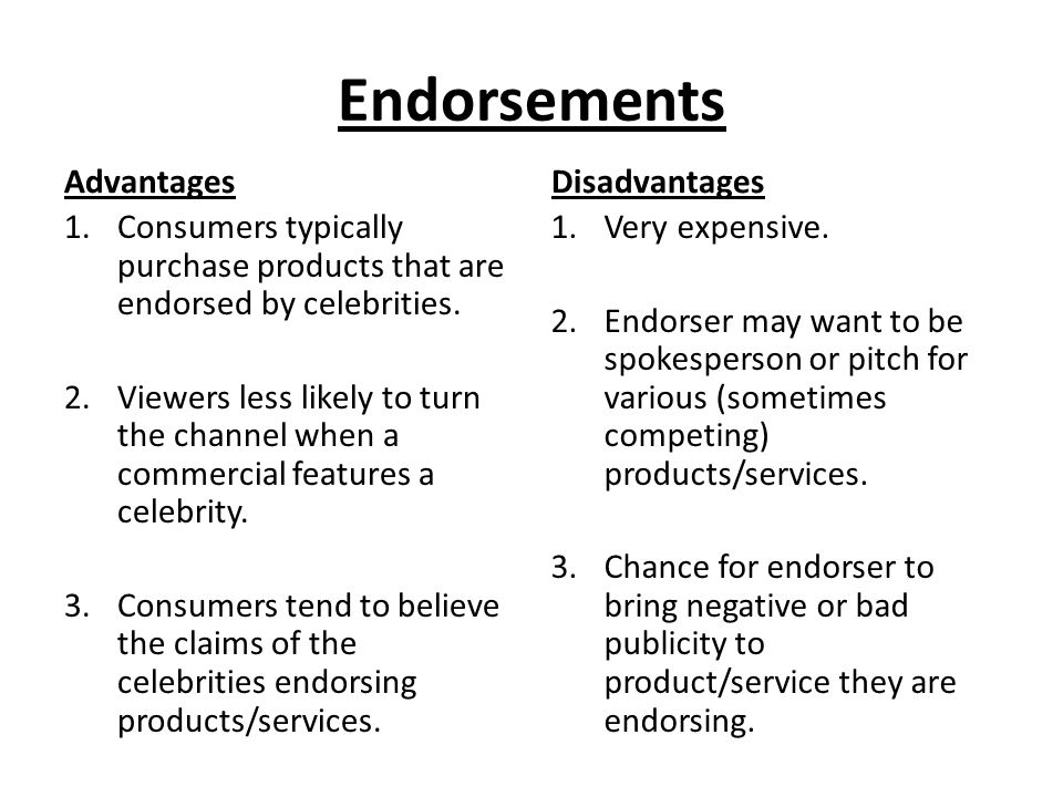 Product endorsement advantages and disadvantages